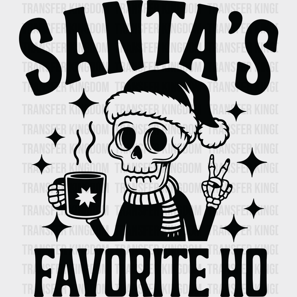 Santa’s Favorite Ho - Christmas DTF Transfer Adult Unisex - S & M (10’’) / Dark Color Design (See Imaging)