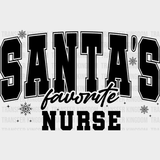Santa’s Favorite Nurse - Nurse DTF Transfers Adult Unisex - S & M (10’’) / Dark Color Design (See Imaging)