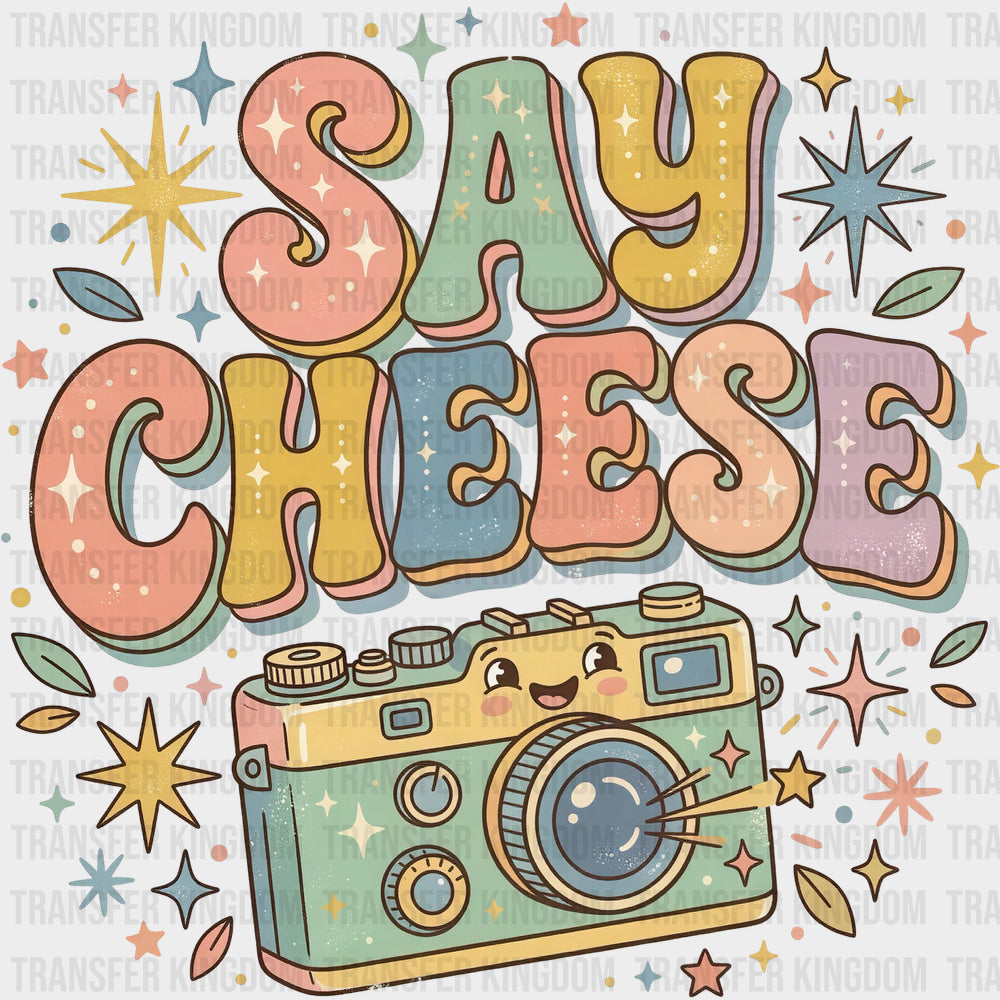 Say Cheese - Photography DTF Transfers