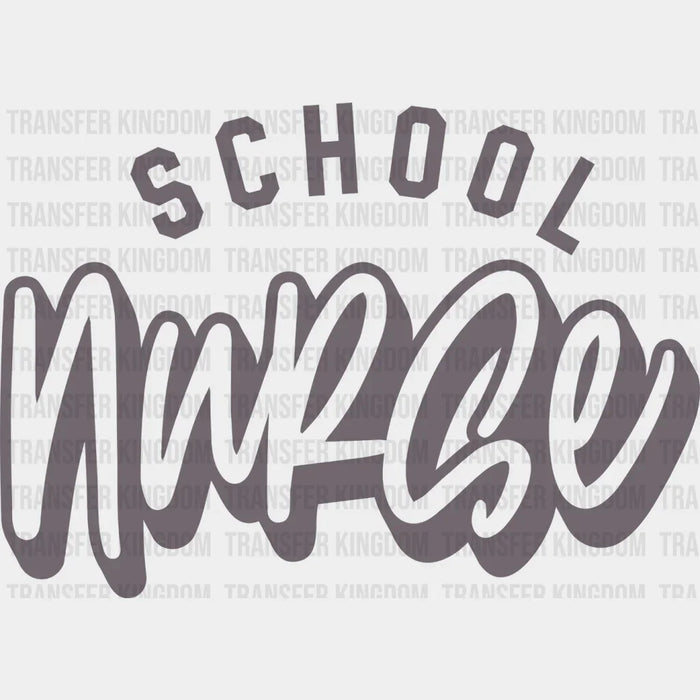 School Nurse Design - School Nurse DTF Transfers