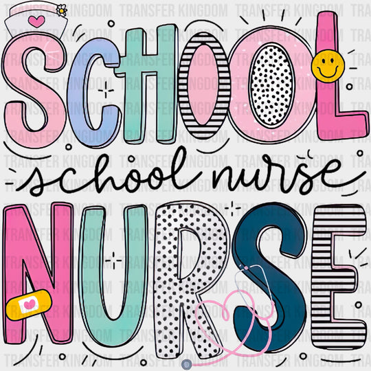 School Nurse - School Nurse DTF Transfers transfer-kingdom Dark Color Design (See Imaging)