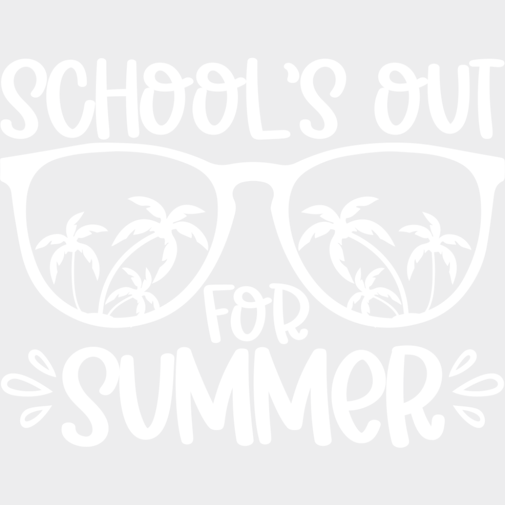 School’s Out For Summer B&W - Last Day Of School DTF Transfer Adult Unisex - S & M (10’’) / Light Color Design (See