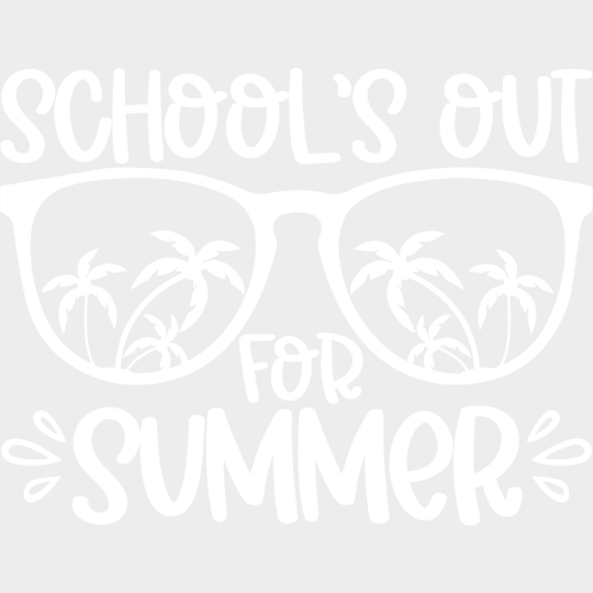 School’s Out For Summer B&W - Last Day Of School DTF Transfer Adult Unisex - S & M (10’’) / Light Color Design (See