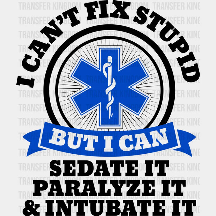 Sedate Paralyze And Intubate - EMT DTF Transfer