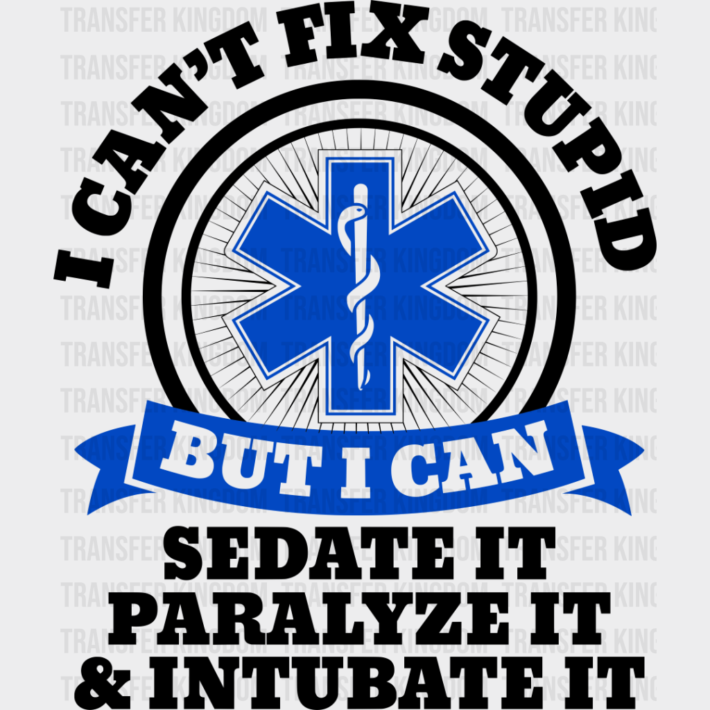 Sedate Paralyze And Intubate - Emt Dtf Transfer Unisex S & M (10’’) / Dark Color Design See Imaging