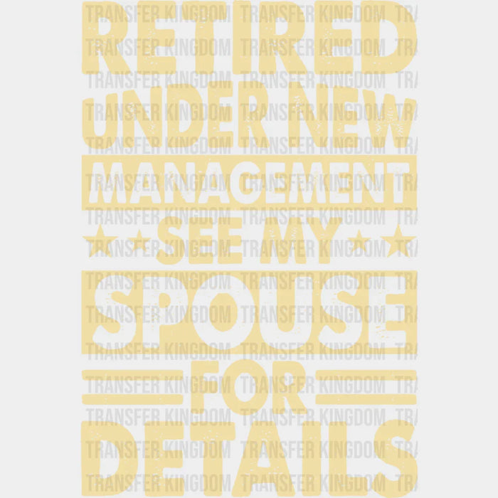 See Spouse For Details Ivory - Retirement DTF heat transfer