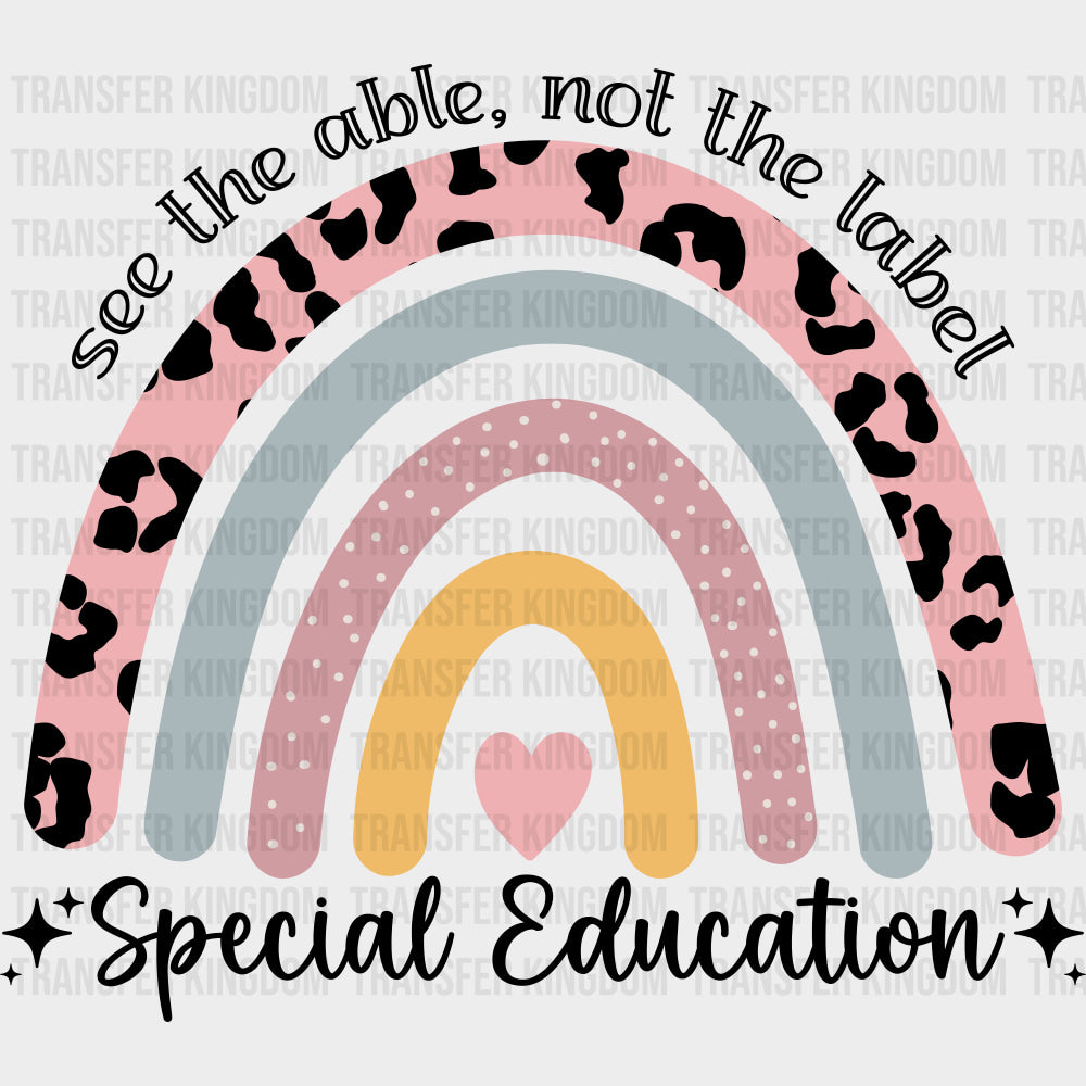 See The Able, Not The Label - Special ED DTF Transfers transfer-kingdom Dark Color Design (See Imaging)