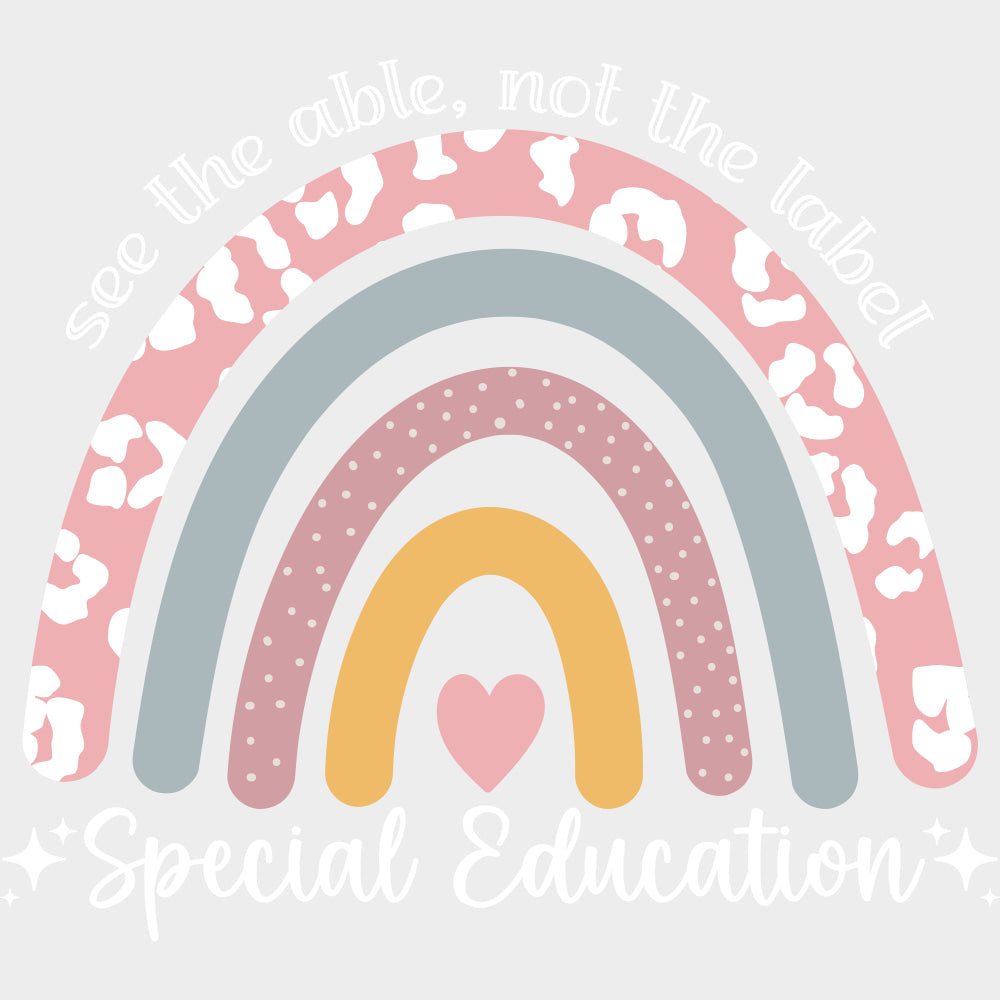 See The Able, Not The Label - Special ED DTF Transfers transfer-kingdom Light Color Design (See Imaging)