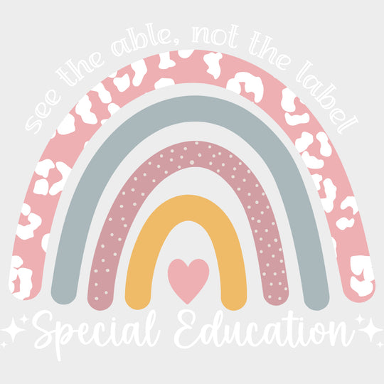 See The Able, Not The Label - Special ED DTF Transfers transfer-kingdom Light Color Design (See Imaging)