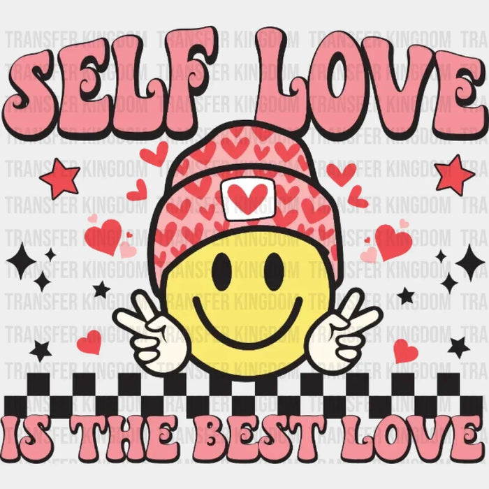 Self Love Is The Best Love Design - DTF heat transfer