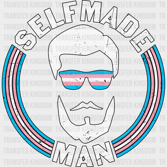 Self Made Man - Transgender Iron On Dtf Transfer Unisex S & M (10’’) / Dark Color Design See Imaging