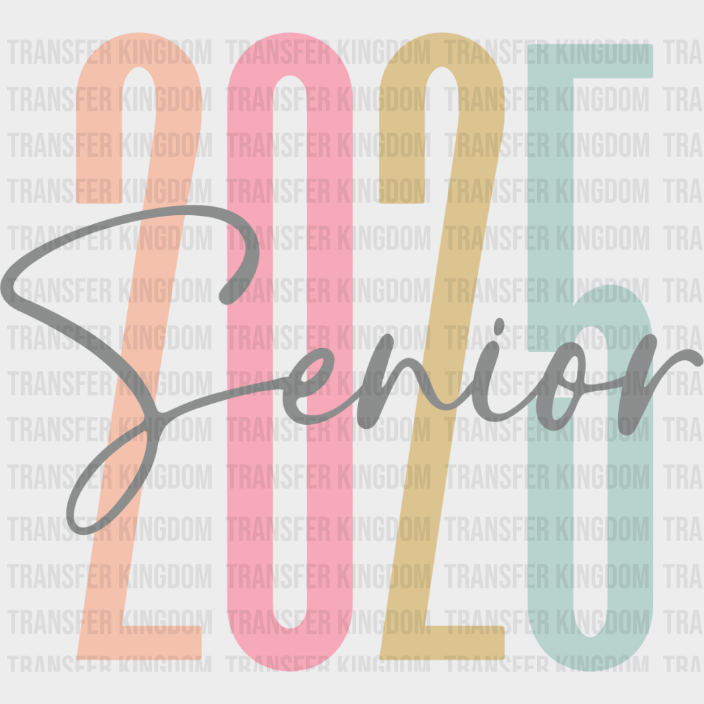 Senior 2025 Cursive Design - Graduation Iron On Dtf Transfer