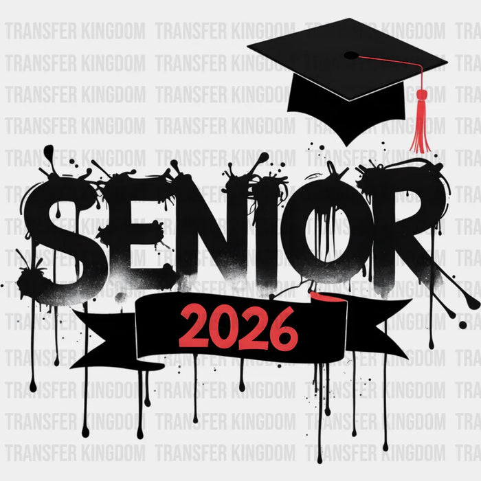 Senior 2026 Drippy Design B&W - Graduation DTF Transfer