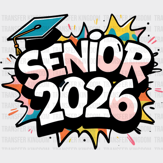 Senior 2026 Graffiti Design - Graduation DTF Transfer Adult Unisex - S & M (10’’) / Dark Color Design (See Imaging)