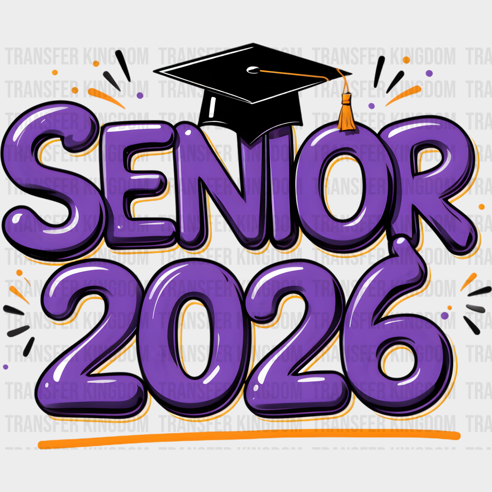 Senior 2026 Purple & Orange - Graduation DTF Transfer Adult Unisex - S & M (10’’) / Dark Color Design (See Imaging)