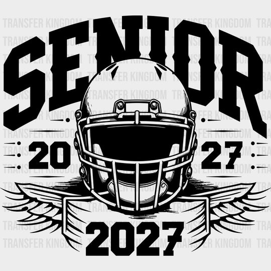 Senior 2027 Football - Senior DTF Transfers - Adult Unisex - S & M (10’’) / Dark Color Design (See Imaging)