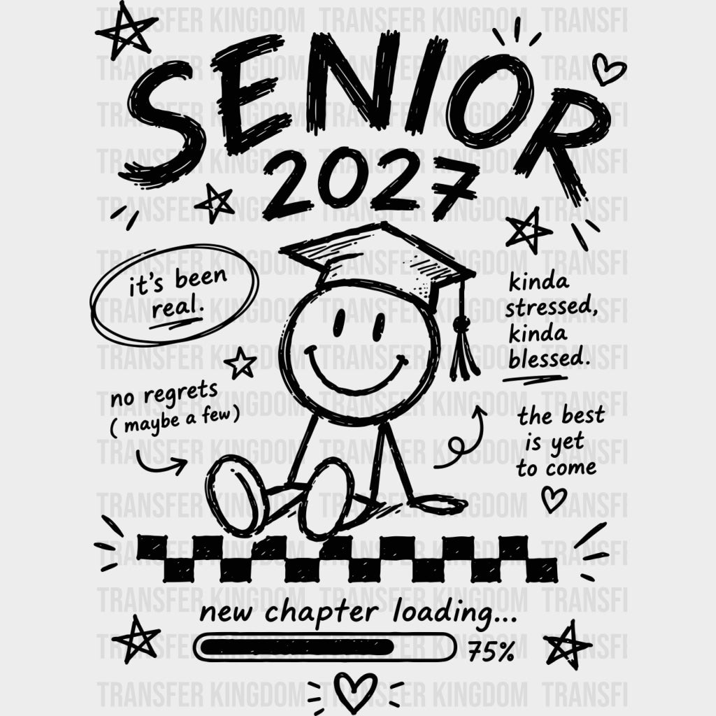 Senior 2027 New Chapter Loading - Senior DTF Transfers - Adult Unisex - S & M (10’’) / Dark Color Design (See Imaging)