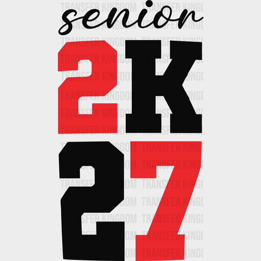 Senior 2K27 - Senior DTF Transfers - Adult Unisex - S & M (10’’) / Dark Color Design (See Imaging)