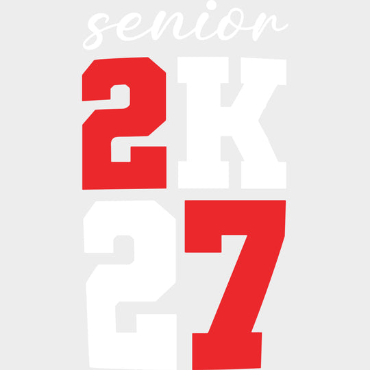 Senior 2K27 - Senior DTF Transfers - Adult Unisex - S & M (10’’) / Light Color Design (See Imaging)