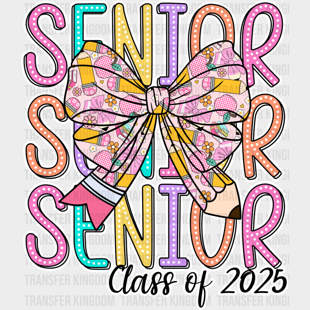 Senior Class Of 2025 Ribbon Design - Graduation Iron On Dtf Transfer Unisex S & M (10’’) /