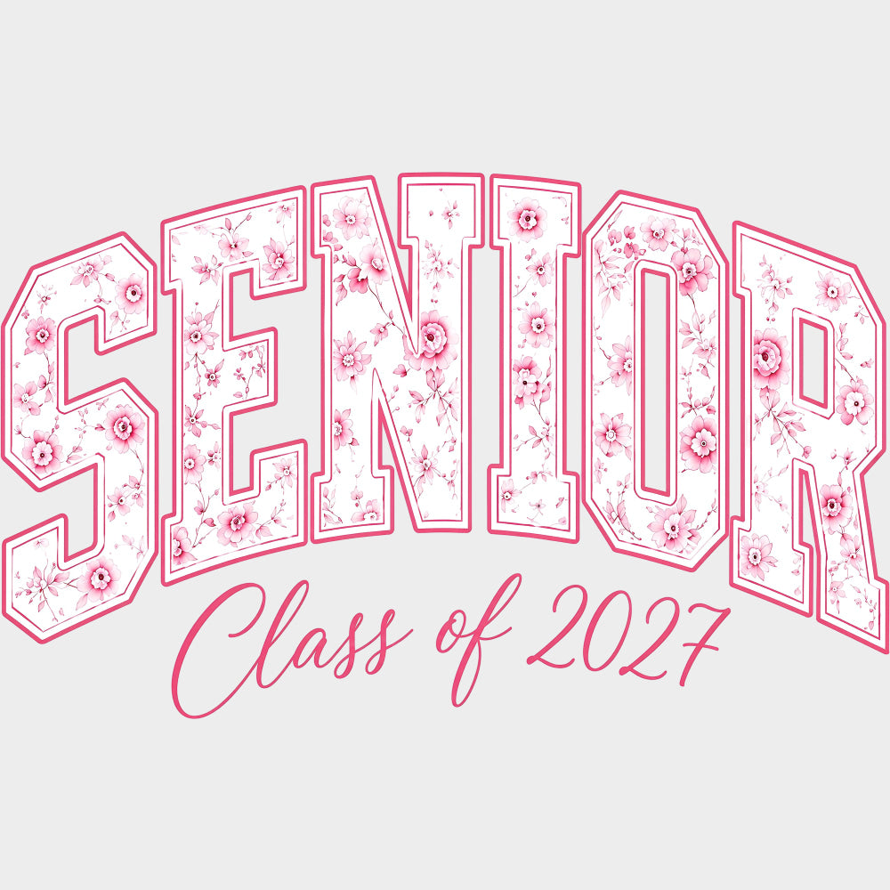 Senior Class Of 2027 Blue & Pink - Senior DTF Transfers - Adult Unisex - S & M (10’’) / Pink Color Design (See Imaging)