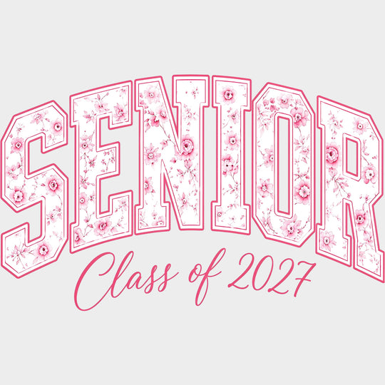 Senior Class Of 2027 Blue & Pink - Senior DTF Transfers - Adult Unisex - S & M (10’’) / Pink Color Design (See Imaging)