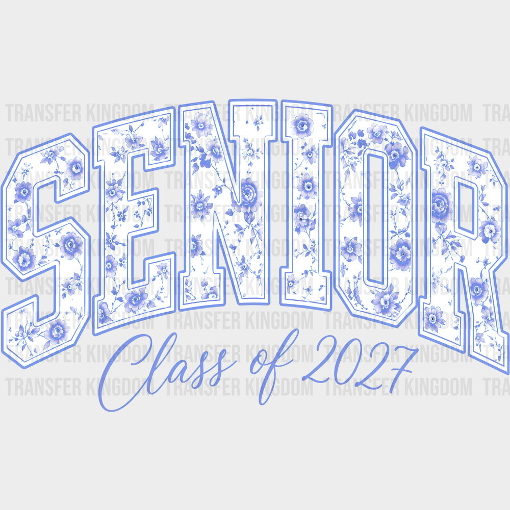 Senior Class Of 2027 Blue & Pink - Senior DTF Transfers - Adult Unisex - S & M (10’’) / Blue Color Design (See Imaging)