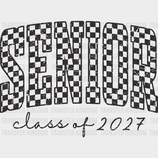 Senior Class Of 2027 Checker Pattern - Senior DTF Transfers - Adult Unisex - S & M (10’’) / Dark Color Design (See