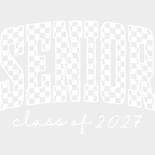 Senior Class Of 2027 Checker Pattern - Senior DTF Transfers - Adult Unisex - S & M (10’’) / Light Color Design (See