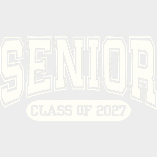Senior Class Of 2027 - Senior DTF Transfers - Adult Unisex - S & M (10’’) / Light Color Design (See Imaging)