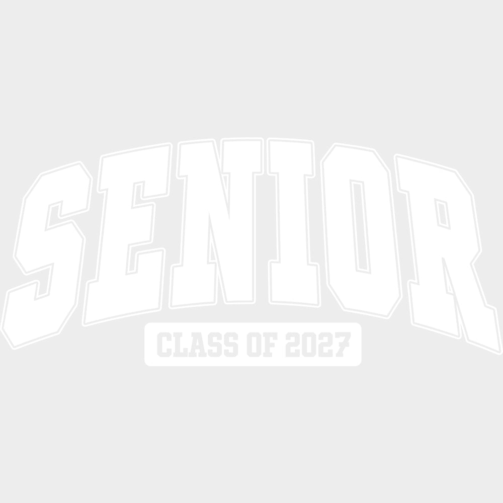 Senior Class Of 2027 Four Colors - Senior DTF Transfers - Adult Unisex - S & M (10’’) / White Color Design (See Imaging)