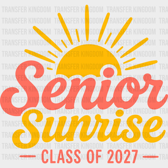 Senior Sunrise Class Of 2027 - Senior DTF Transfers