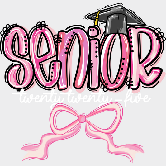 Senior Twenty Twenty Five - Graduation DTF Transfer Adult Unisex - S & M (10’’) / Light Color Design (See Imaging)