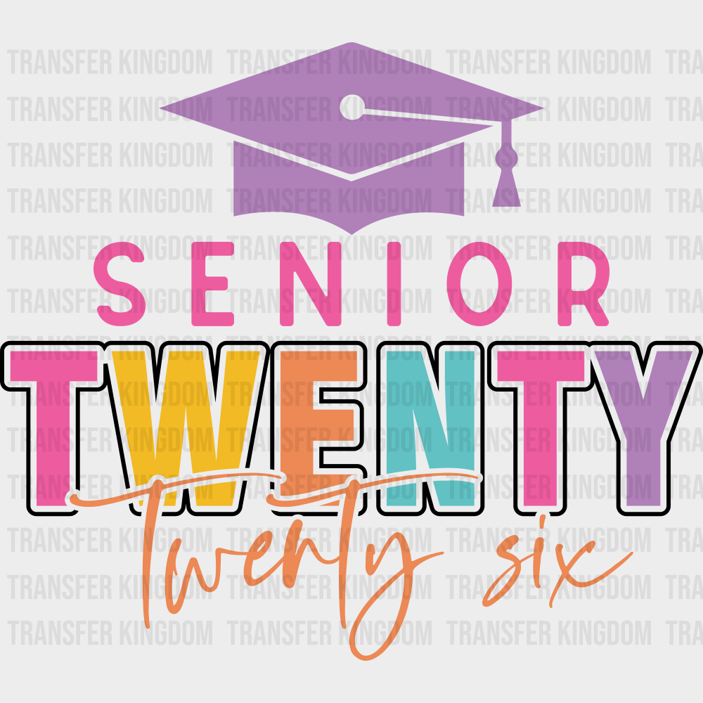 Senior Twenty Twenty Six Pink Cap - Graduation DTF Transfer Adult Unisex - S & M (10’’) / Dark Color Design (See