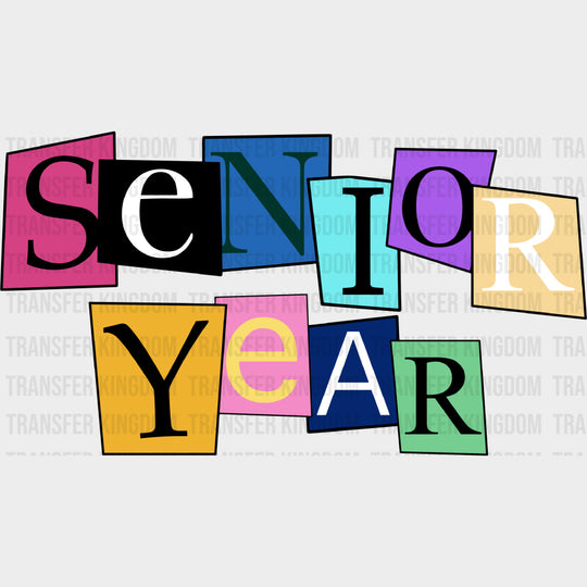 Senior Year - Senior DTF Transfers