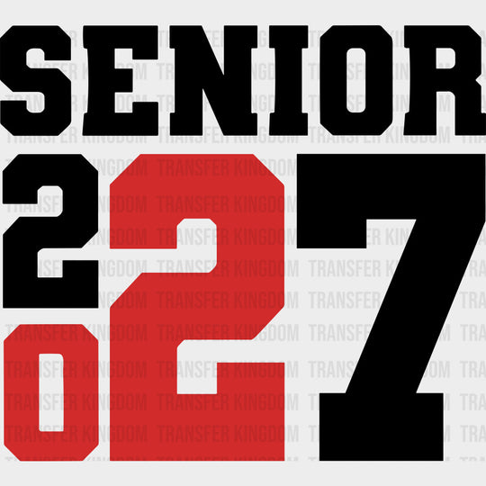 Seniors 2027 Red Design - Senior DTF Transfers - Adult Unisex - S & M (10’’) / Dark Color Design (See Imaging)