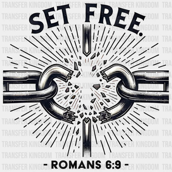 Set Free Romans 6:9 - Christianity DTF Transfer – Transfer Kingdom