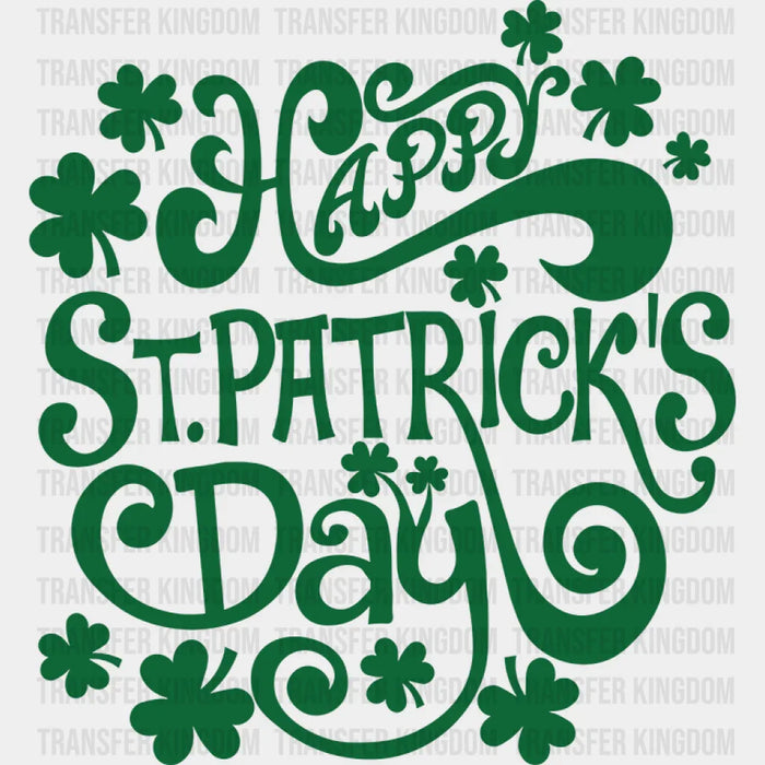Shamrocks Happy St. Patrick's Day - St. Patrick's DTF heat transfer