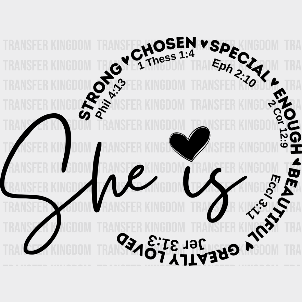 She Is - Christianity DTF Transfer Adult Unisex - S & M (10’’) / Dark Color Design (See Imaging)