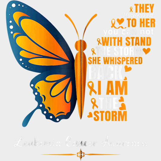 She Whispered Back I Am The Storm - Leukemia DTF Transfers Adult Unisex - S & M (10’’) / Light Color Design (See