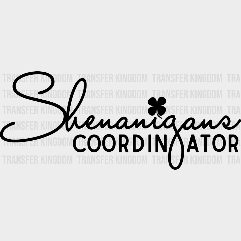 Shenanigans Black Green White - St. Patrick’s Day DTF Transfer Adult Unisex - S & M (10’’) / Dark Color Design (See