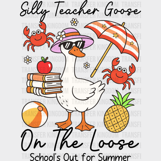 Silly Teacher Goose On The Loose - Teachers DTF Transfer Adult Unisex - S & M (10’’) / Dark Color Design (See Imaging)