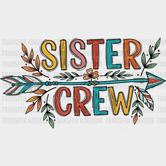 Sister Crew - Sister DTF Transfers transfer-kingdom