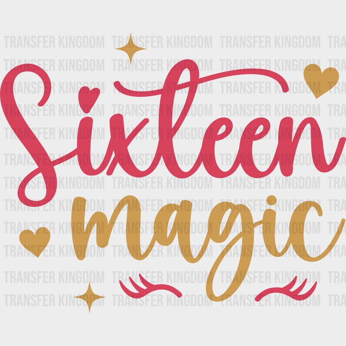 Sixteen Magic - Sweet 16 DTF Transfers