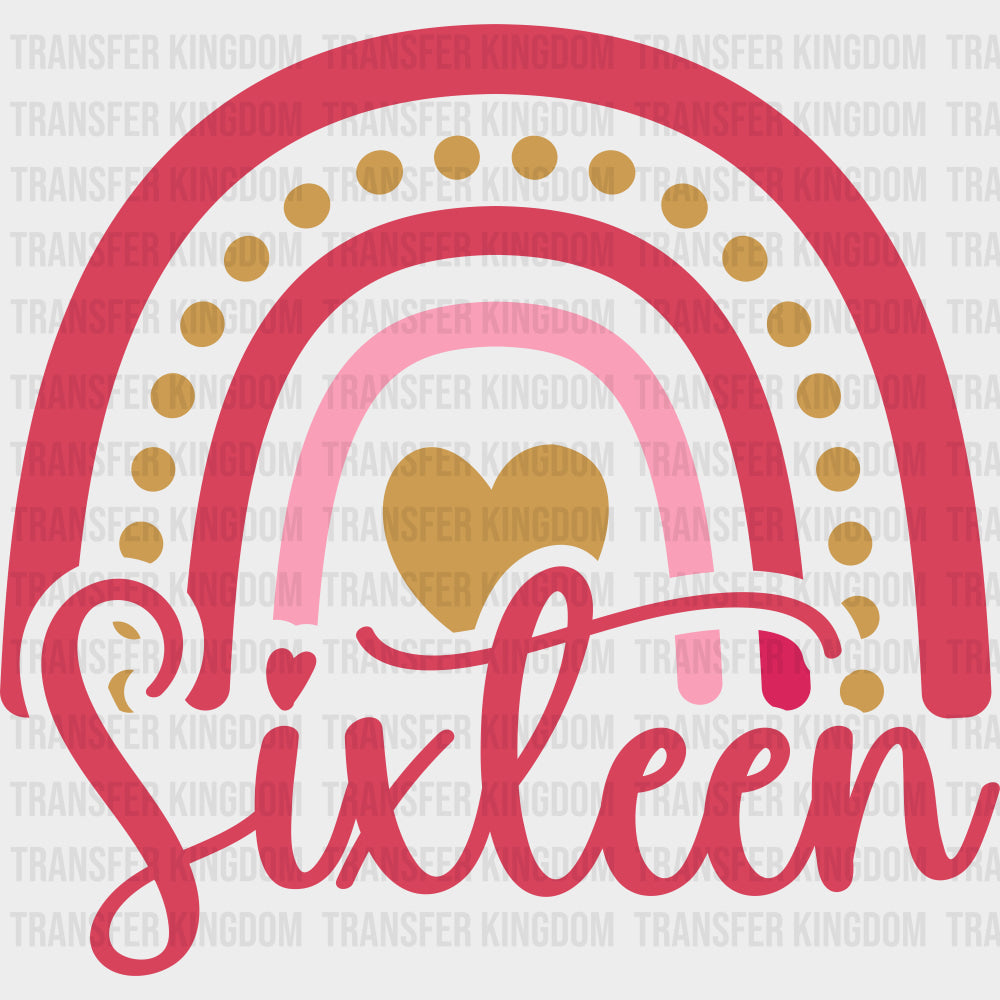 Sixteen Rainbow - Sweet 16 DTF Transfers