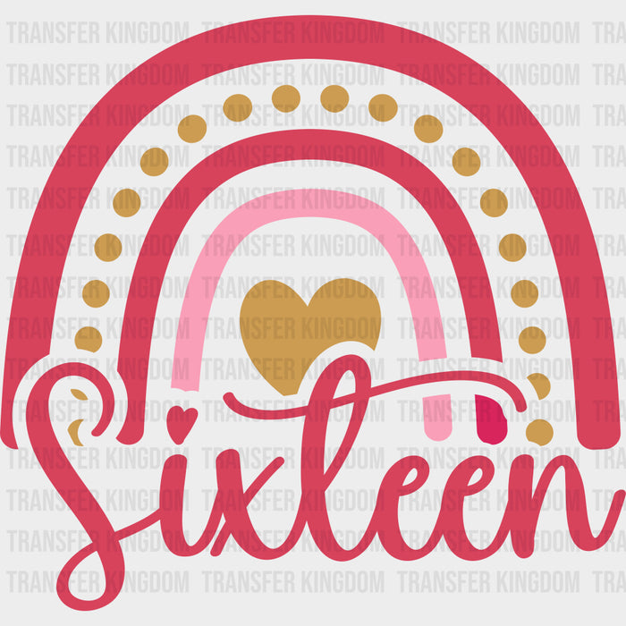 Sixteen, Rainbow - Sweet 16 DTF Transfers