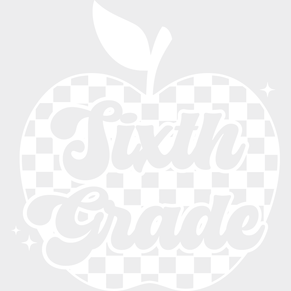 Sixth Grade B&W - Back To School DTF Transfer Adult Unisex - S & M (10’’) / Light Color Design (See Imaging)