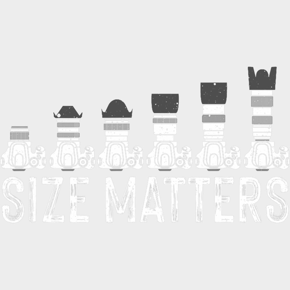 Size Matters - Photography DTF Transfers transfer-kingdom Light Color Design (See Imaging)