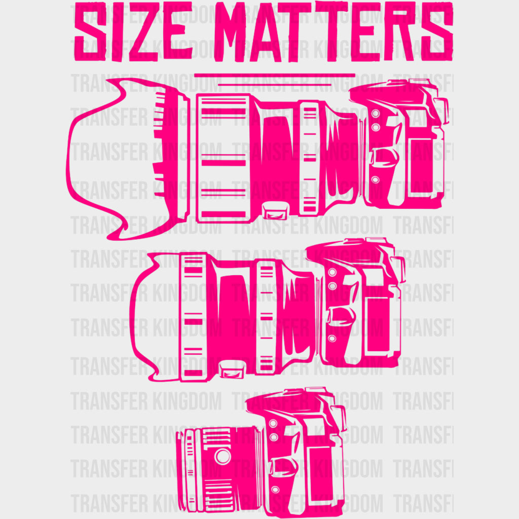 Size Matters, Pink Lenses - Photography DTF Transfers transfer-kingdom