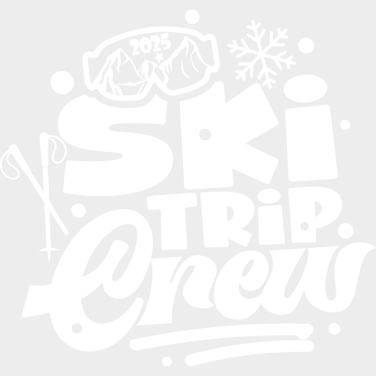 Ski Trip Crew 2025 - Skiing DTF Heat Transfer Unisex - S & M (10’’) Light Color Design (See Imaging)